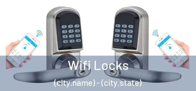  Wifi Locks (city.name) - (city.state)